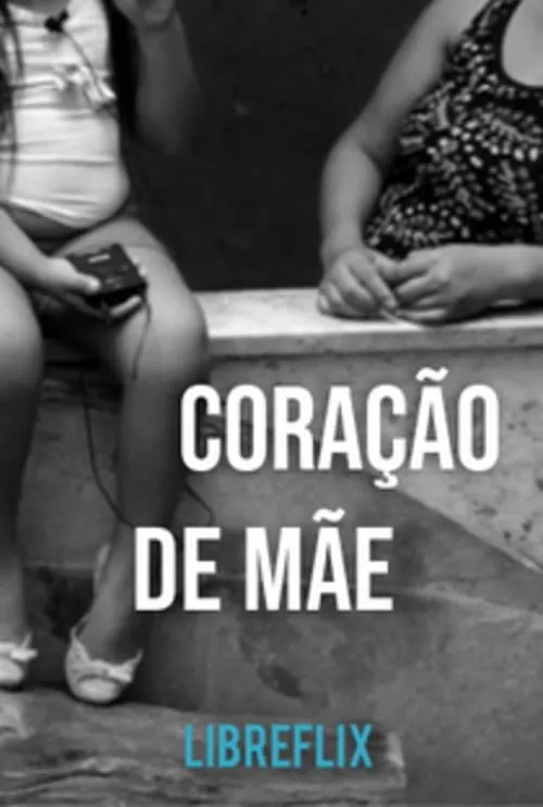 Coração de Mãe (movie)