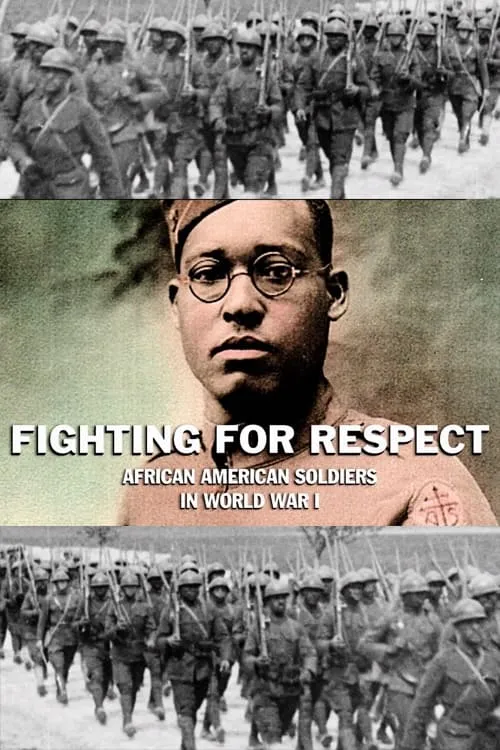 Fighting for Respect: African American Soldiers in WWI