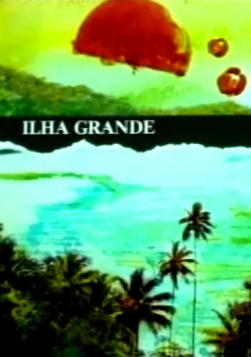 Ilha Grande (фильм)