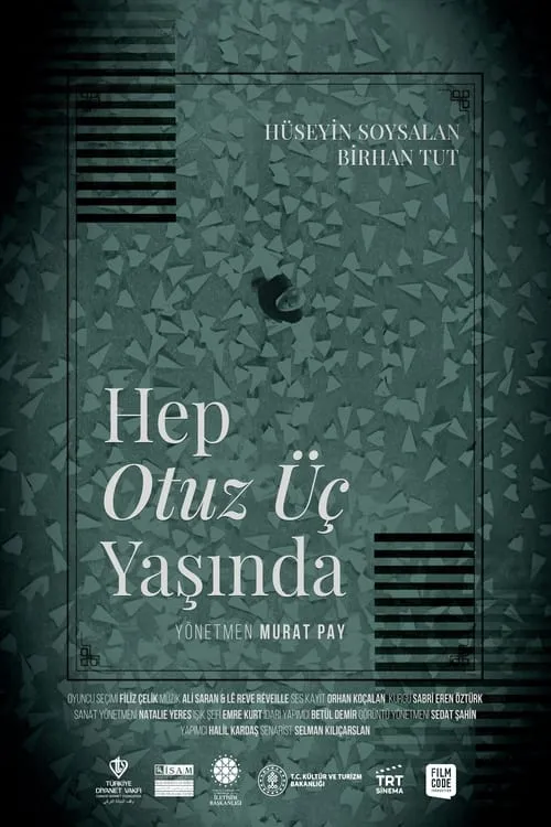 Hep Otuz Üç Yaşında (фильм)