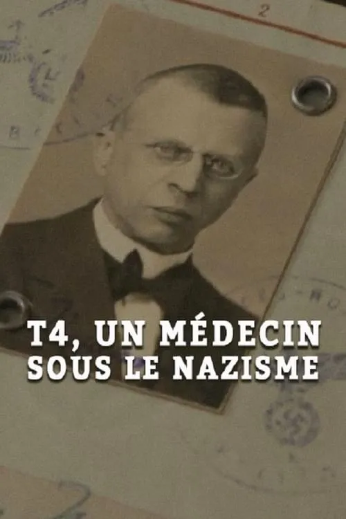 T4, un médecin sous le nazisme (фильм)