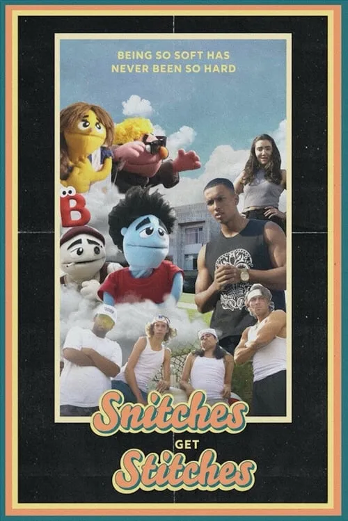 Snitches Get Stitches (movie)