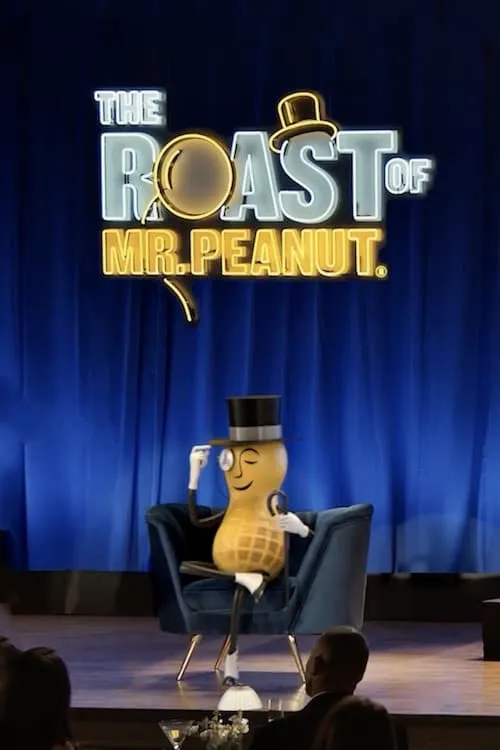 The Roast of Mr. Peanut® (series)