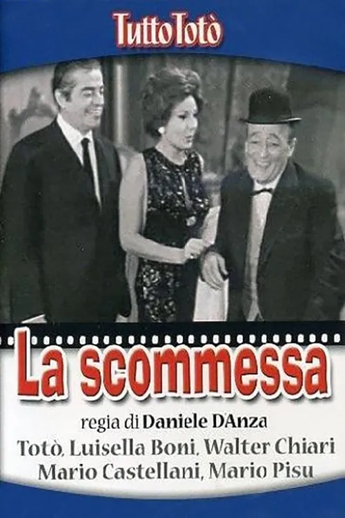 Tutto Totò - La scommessa (movie)