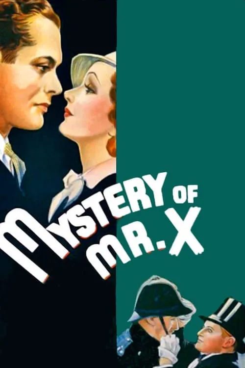 The Mystery of Mr. X (movie)