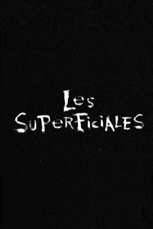 Les Superficiales (movie)