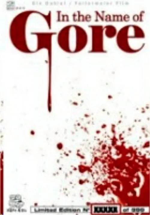 In The Name Of Gore (movie)