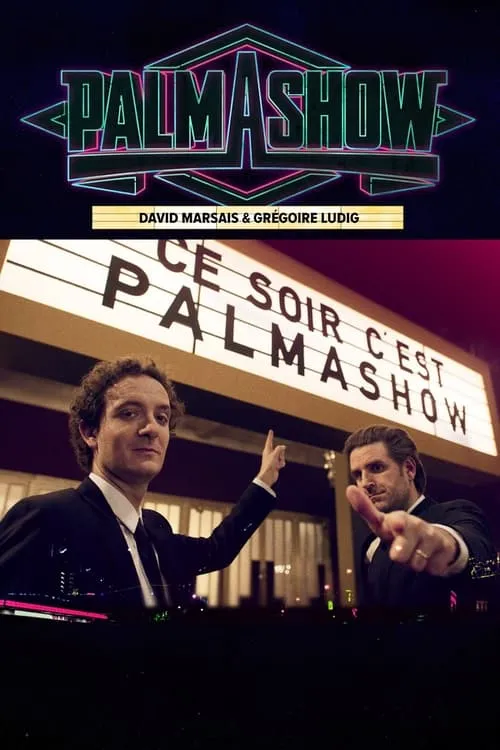 Ce soir, c'est Palmashow 2 (фильм)