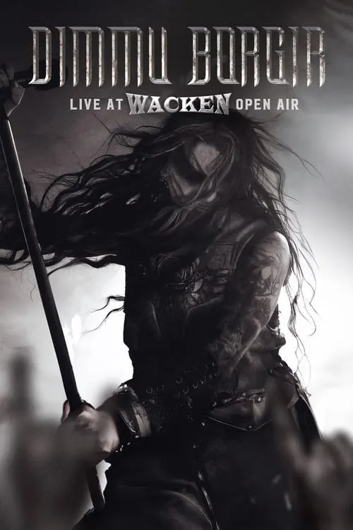 Dimmu Borgir: Live at Wacken Open Air 2007 (movie)