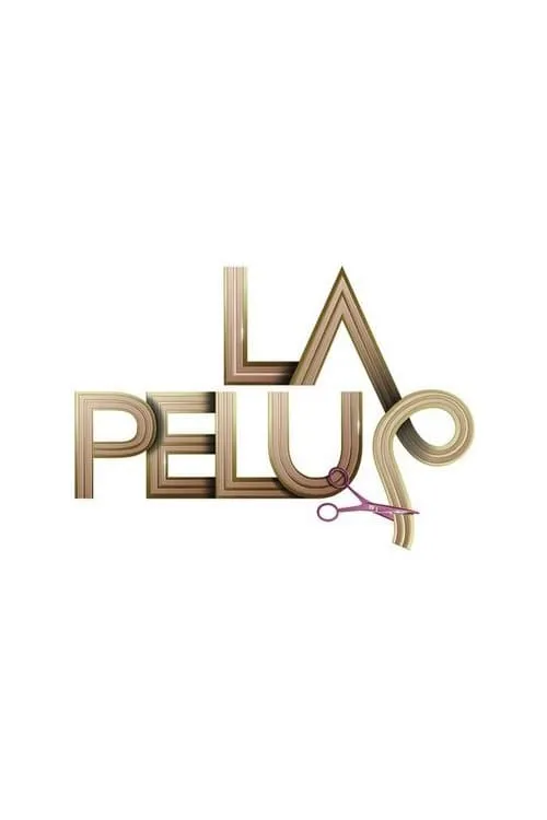 La Pelu (сериал)