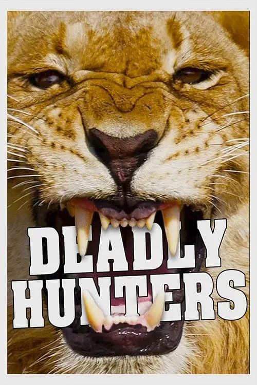 Deadly Hunters (сериал)