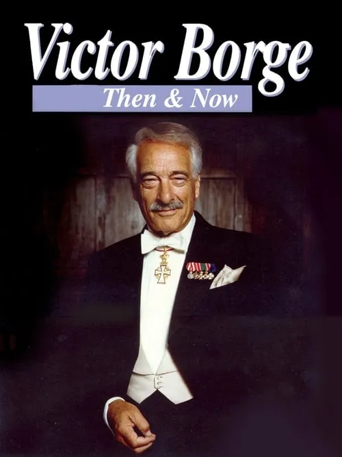 Victor Borge: Then & Now (movie)