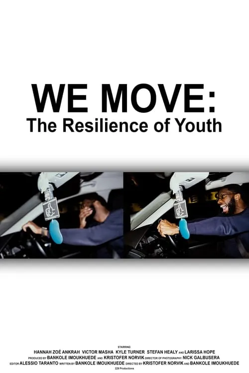 We Move: The Resilience of Youth (movie)