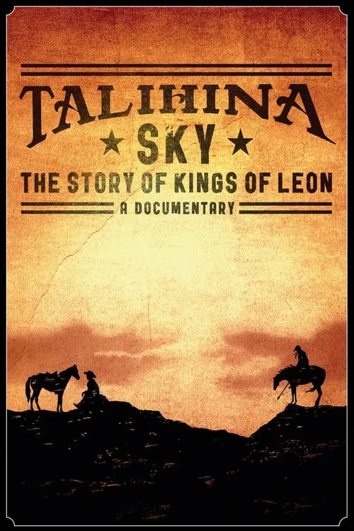 Talihina Sky: The Story of Kings of Leon (movie)