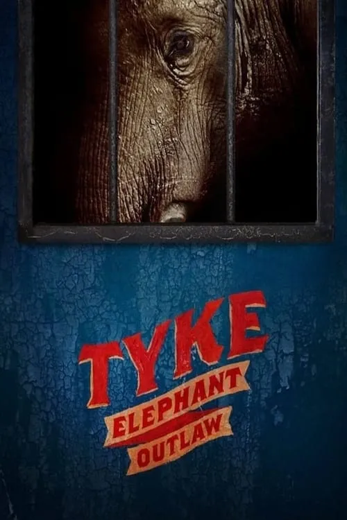 Tyke Elephant Outlaw (фильм)