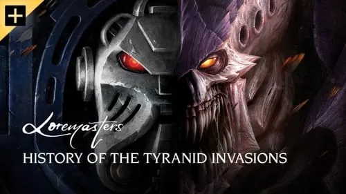 History of the Tyranid Invasions