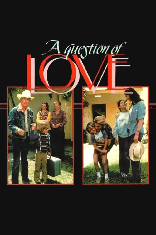 A Question of Love (movie)