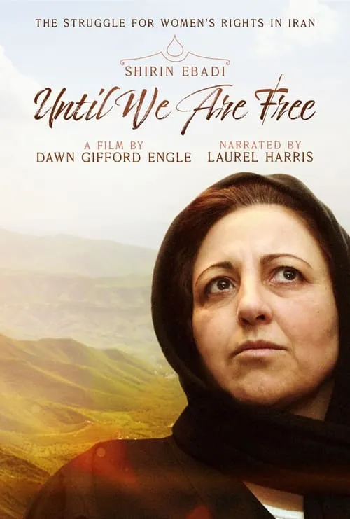 Shirin Ebadi: Until We Are Free (movie)