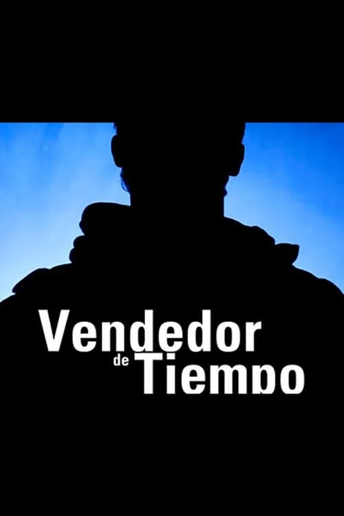 Vendedor de Tiempo (фильм)