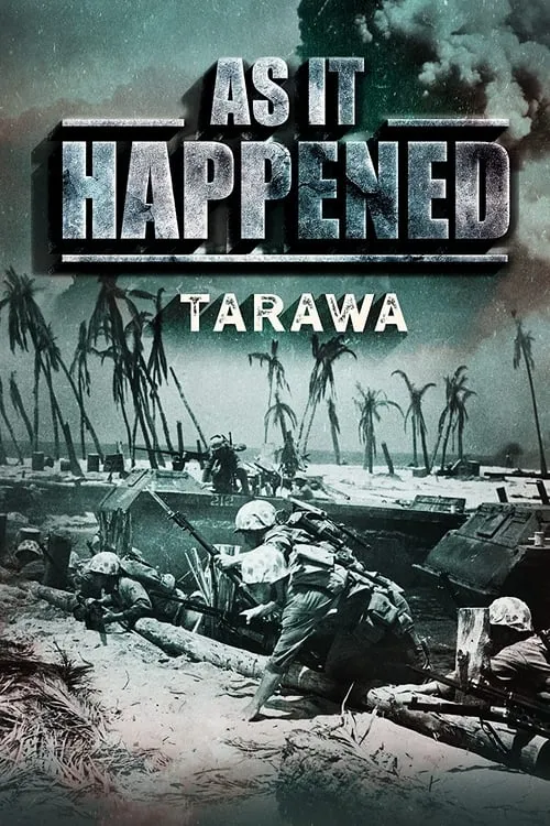 As it Happened: Tarawa (фильм)