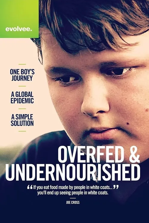 Overfed & Undernourished (фильм)