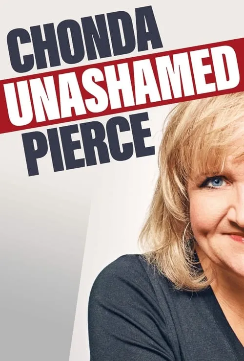 Chonda Pierce: Unashamed (movie)