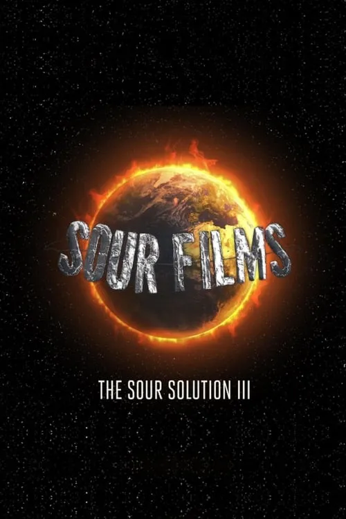 The Sour Solution III (movie)