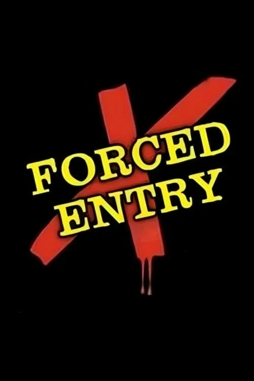 Forced Entry