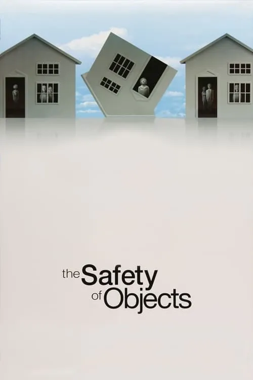 The Safety of Objects (movie)