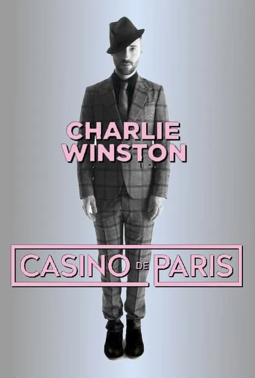 Charlie Winston : Live At Casino De Paris (movie)