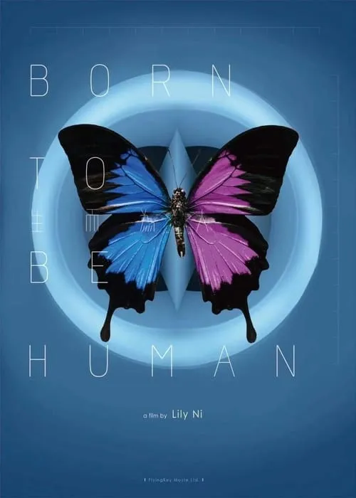 Born to Be Human (movie)