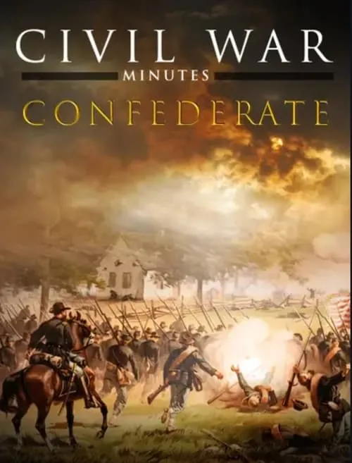 Civil War Minutes 2: Confederate