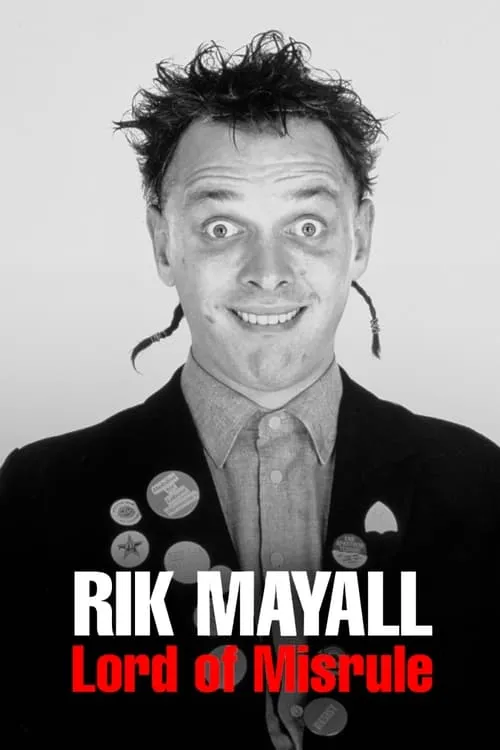 Rik Mayall: Lord of Misrule (фильм)