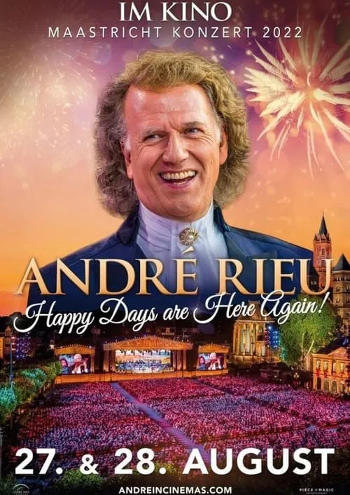 André Rieu - Happy Days are Here Again! (фильм)