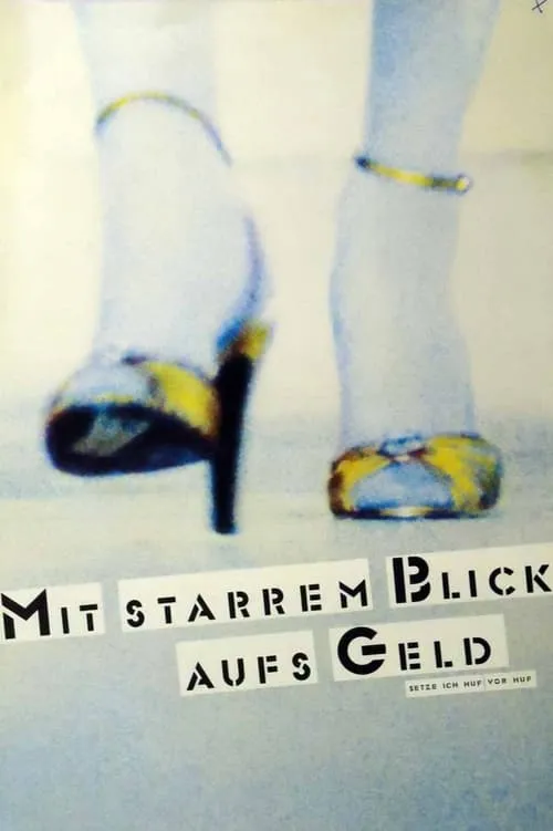 Mit starrem Blick aufs Geld (movie)