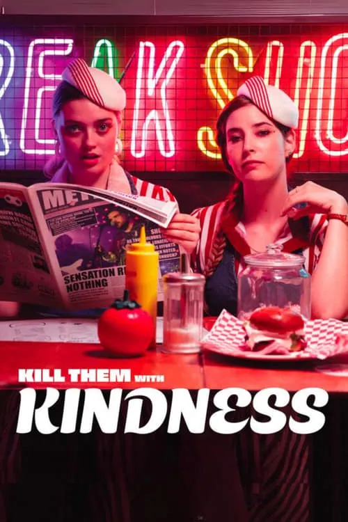 Kill Them With Kindness (movie)