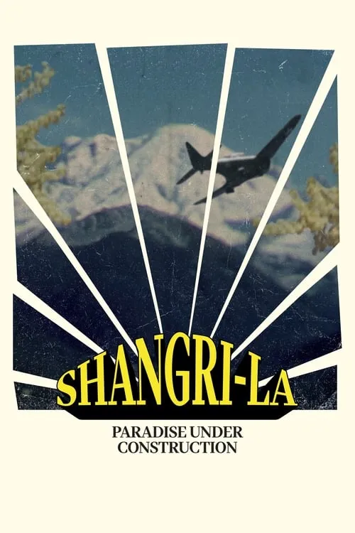 Shangri-La (Paradise Under Construction) (movie)