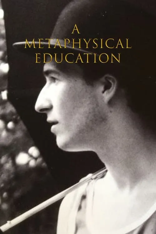 A Metaphysical Education (movie)