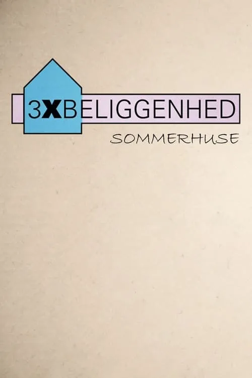 Beliggenhed, beliggenhed, beliggenhed - Sommerhuse (сериал)