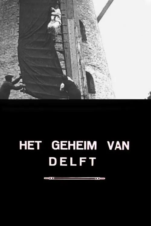 Het Geheim van Delft (фильм)