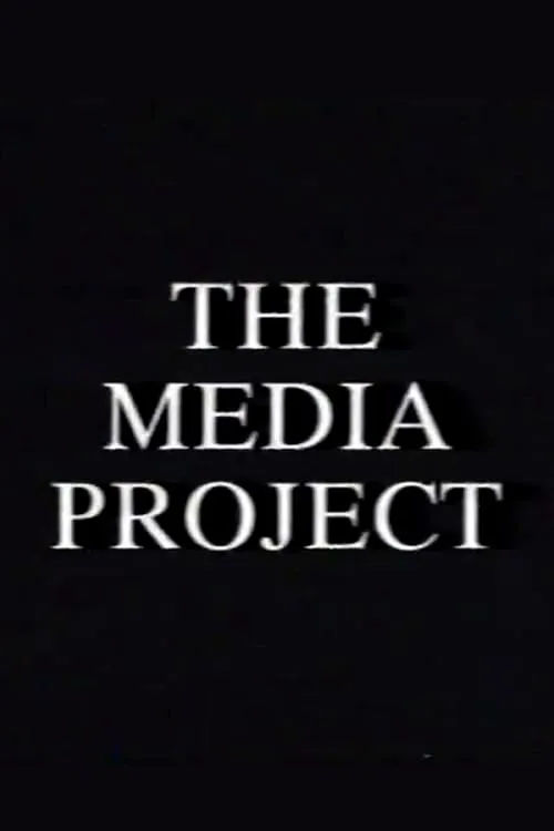 The Media Project (movie)