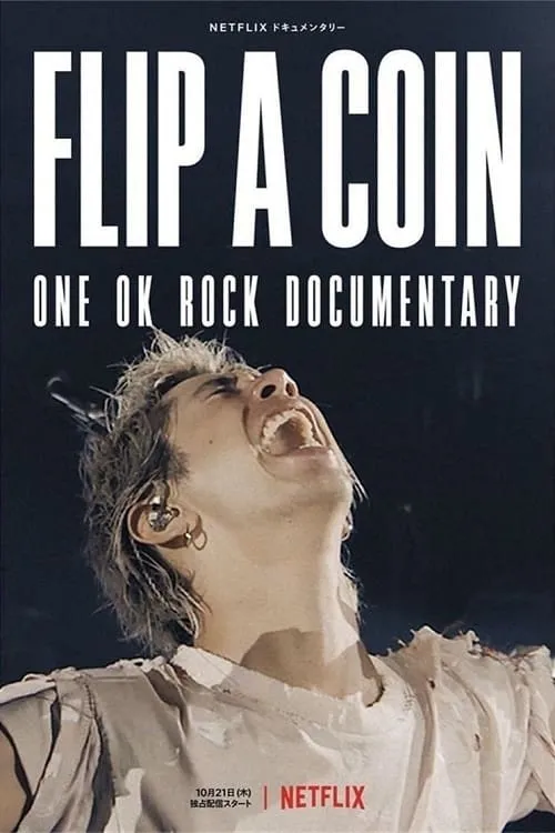 Flip a Coin: One Ok Rock Documentary