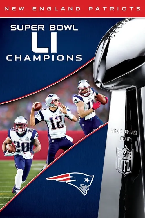 Super Bowl LI Champions: New England Patriots (movie)