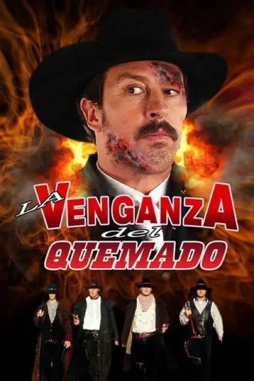 La venganza del quemado (фильм)