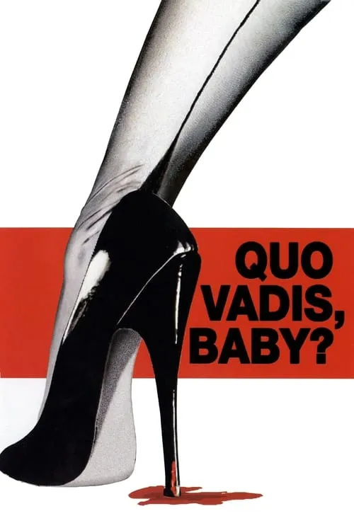Quo Vadis, Baby? (movie)