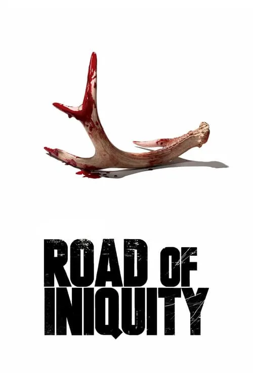 Road of Iniquity (фильм)