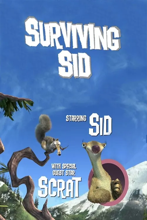 Ice Age: Surviving Sid (movie)