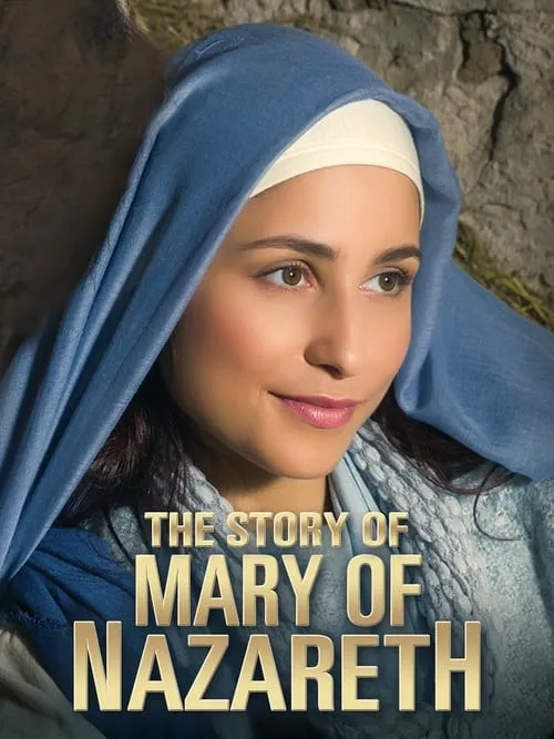 The Story of Mary of Nazareth (movie)