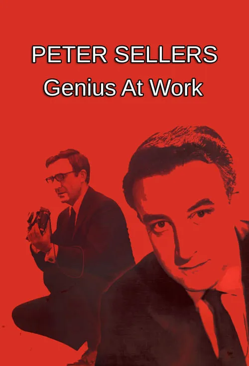 Peter Sellers: Genius at Work (фильм)