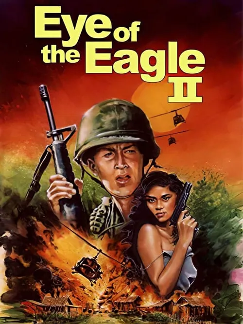 Eye of the Eagle 2: Inside the Enemy (фильм)